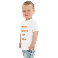 TODDLER Protect Children Not Guns